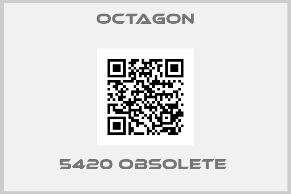 OCTAGON-5420 OBSOLETE 