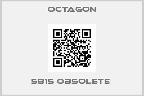 OCTAGON-5815 OBSOLETE 