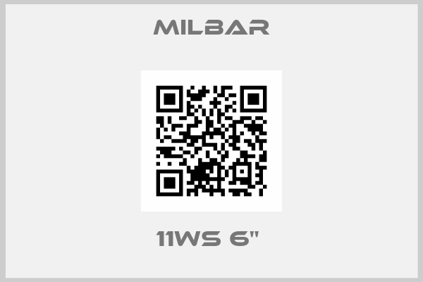 Milbar-11WS 6" 