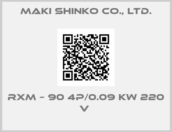 Maki Shinko Co., Ltd.-RXM – 90 4P/0.09 KW 220 V 