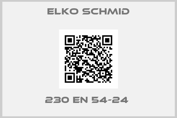 Elko Schmid-230 EN 54-24 