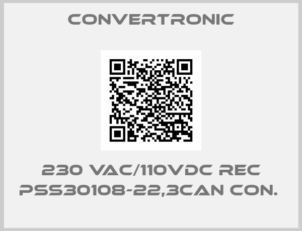 Convertronic-230 VAC/110VDC REC PSS30108-22,3CAN CON. 
