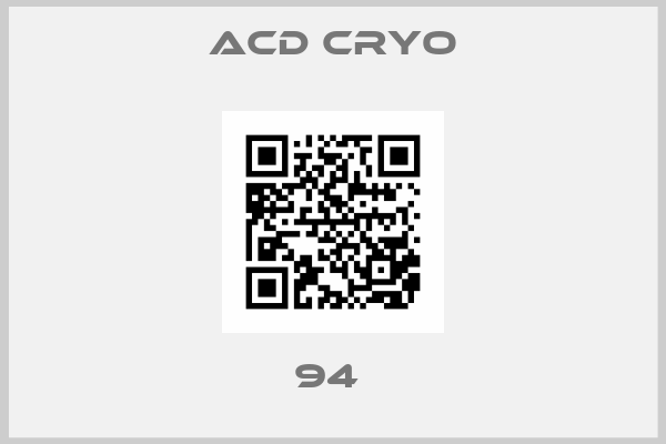 Acd Cryo-94 