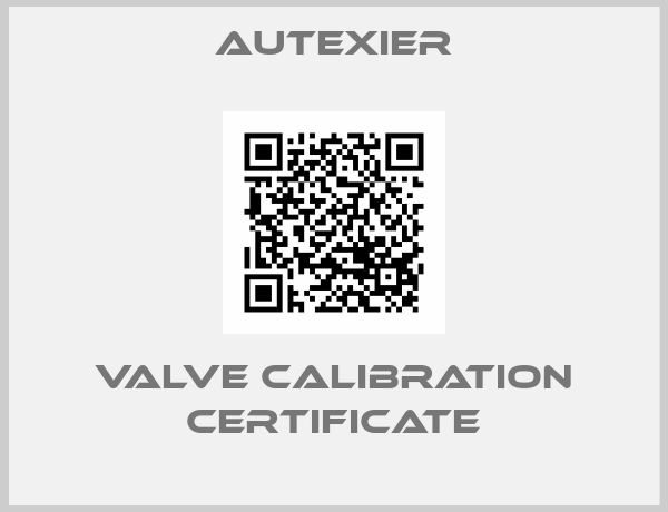 Autexier-valve calibration certificate