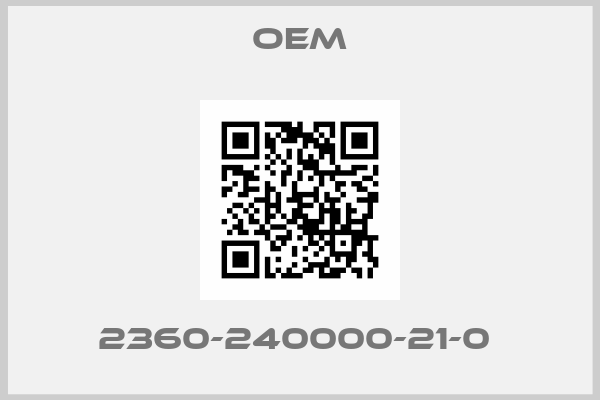 OEM-2360-240000-21-0 