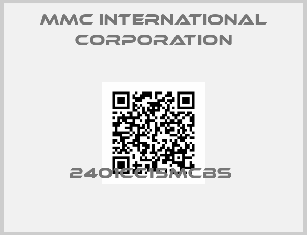 MMC International Corporation-2401CC15MCBS 