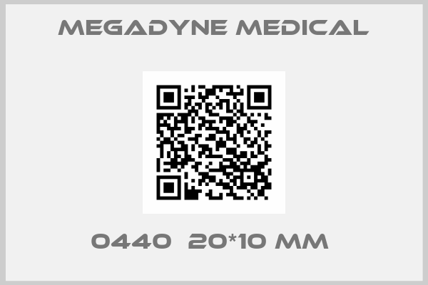 MEGADYNE MEDICAL-0440  20*10 MM 