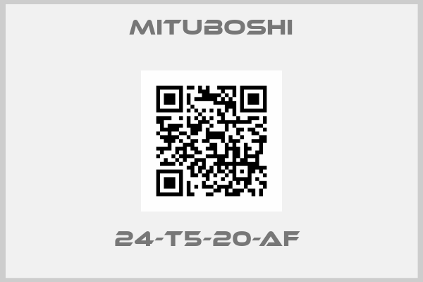 Mituboshi-24-T5-20-AF 