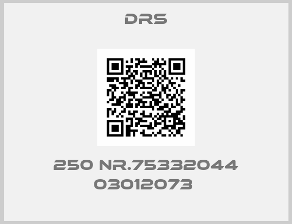 DRS-250 Nr.75332044 03012073 