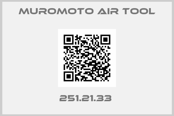 MUROMOTO AIR TOOL-251.21.33 