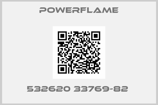 PowerFlame-532620 33769-82 