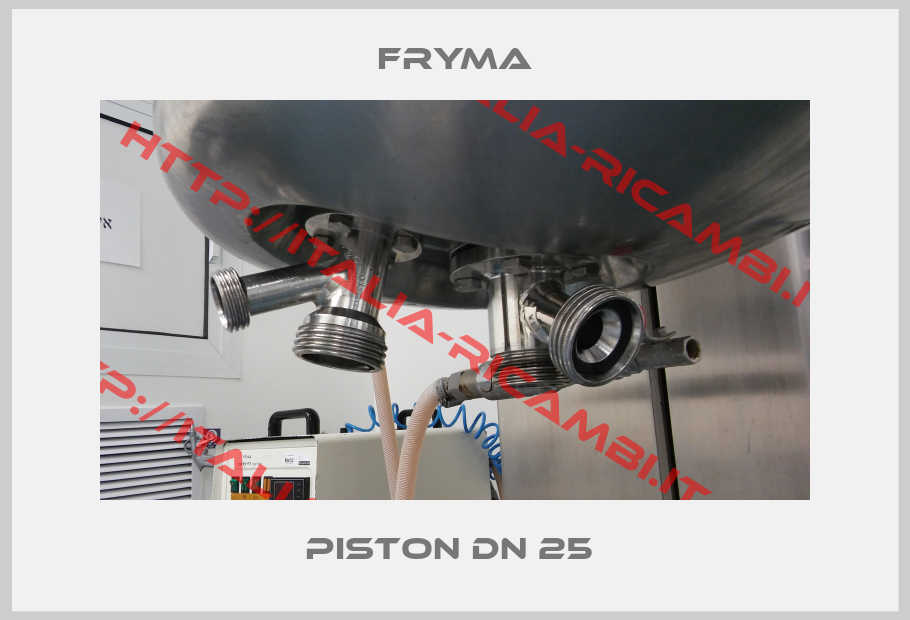 Fryma-PISTON DN 25 