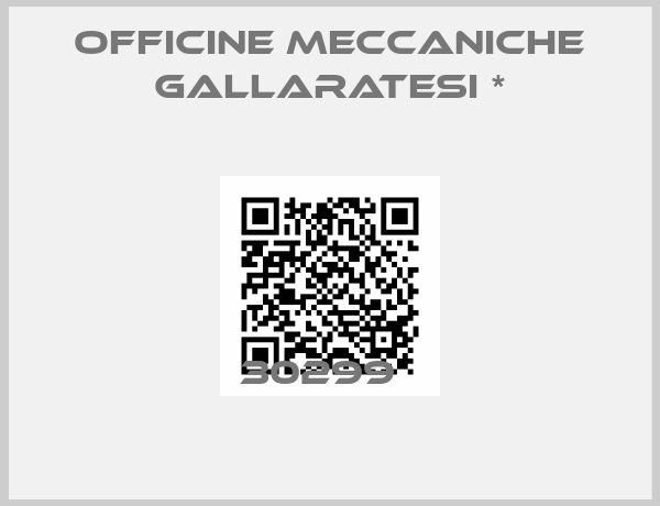 Officine Meccaniche Gallaratesi *-30299  