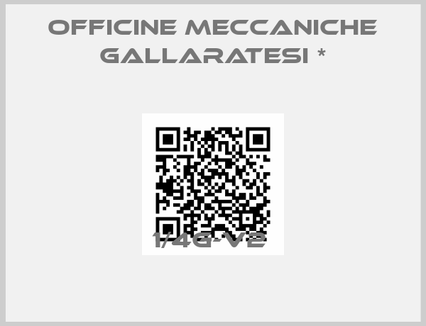 Officine Meccaniche Gallaratesi *-1/4G-V2 