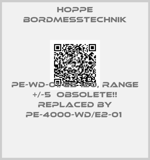 HOPPE BORDMESSTECHNIK-PE-WD-01/GS 120, Range +/-5  Obsolete!! Replaced by PE-4000-WD/E2-01 